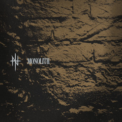 Monolith (feat. Michael Felker)
