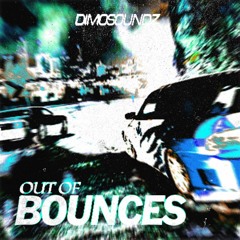OUT OF BOUNCES (FREE DOWNLOAD)