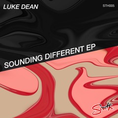 Luke Dean - Sounding A Bit 90's (Original Mix) OUT NOW