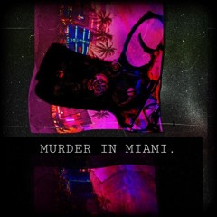 Murder In Miami