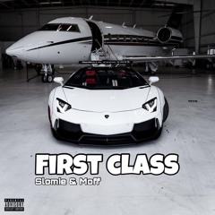 First Class (prod. Gibbo)