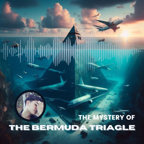 The Unnamed Podcast: Mystery of the Bermuda triangle