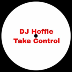 DJ Hoffie-Take Control
