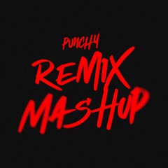 💿 ALL REMIX & MASHUP OF PUNCHY 💿