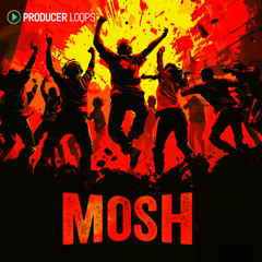 Producer Loops - Mosh