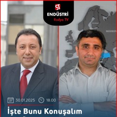 Remzi Durmuş & Çetin Ünsalan ile İşte Bunu Konuşalım