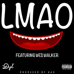 LMAO (2016 Version) [feat. Wes Walker]