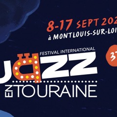 RFL101 Jazz Feeling Jazz En Touraine 2023 Par Thierry Flammant Eric Petry