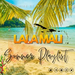 Dj Mike Beans Summer Playlist