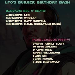 LFO'S BURNER BIRTHDAY BASH