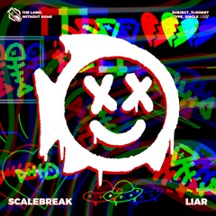 Scalebreak - Liar