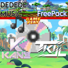DEDEDÉ PACK - TKILL x KANE ( FREEDOWLOAND )