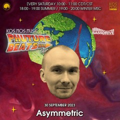 Asymmetric - Phuture Beats Show @ Bassdrive.com (30 September 2023) - Free D/L 👉 t.me/kosmosmusic