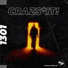 [OUT NOW!] 1301 - Crazshit! (Original Mix)
