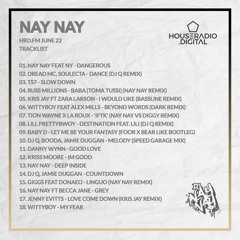 Nay Nay - Bassline Mix [House Radio Digital FM] - 11.06
