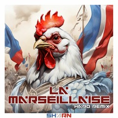 La Marseillaise [HARD REMIX]