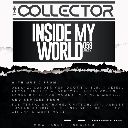 The Collector - Inside My World 059 (June '25)
