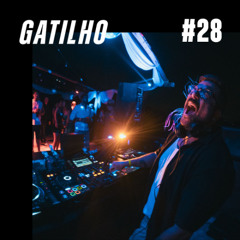 Gatilho #28 - Melodic Techno, Progressive House, Trance