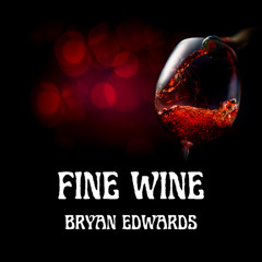 Fine Wine (Remastered 2)
