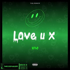 Love U x