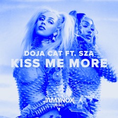 Doja Cat - Kiss Me More Feat. SZA (Jamy Nox Remix)[FREE DOWNLOAD]