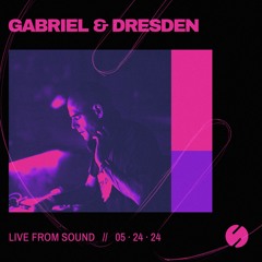 Gabriel & Dresden live at Sound On 05.24.24