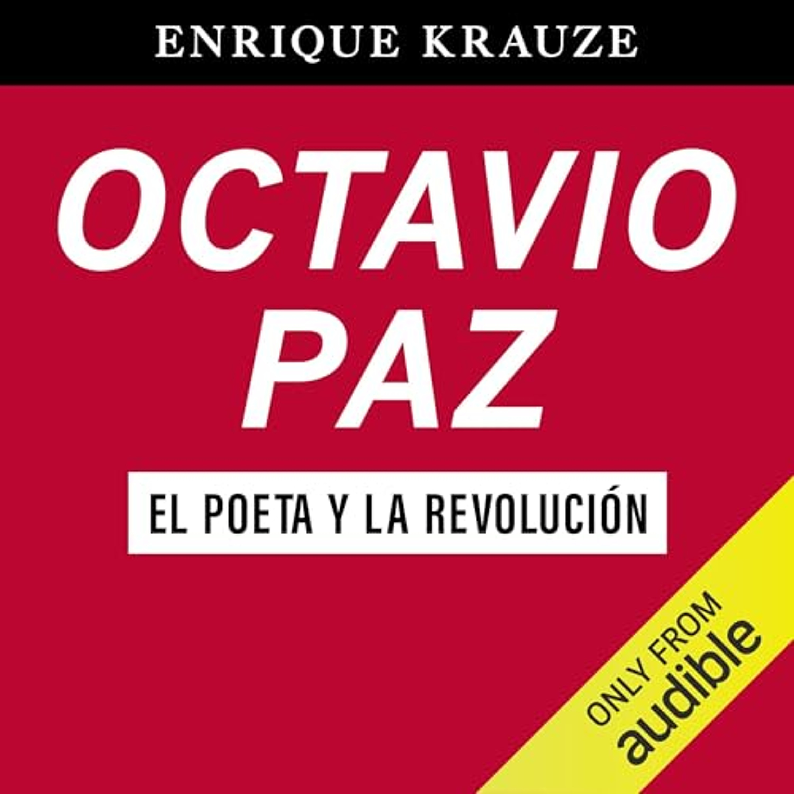 Octavio Paz (Spanish Edition) (Audiolibro) | Prueba Gratis