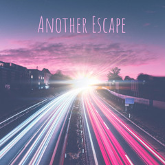Another Escape (Ft. Ekeon) (prod. wetgropes)