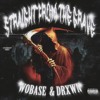 Descargar video: Straight From The Grave (w/ Drxwn)