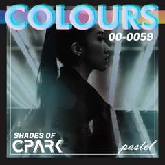 COLOURS 059 - Shades of CPARK (Dubstep, Hybrid trap, Jersey, Drum & Bass, Mid tempo)