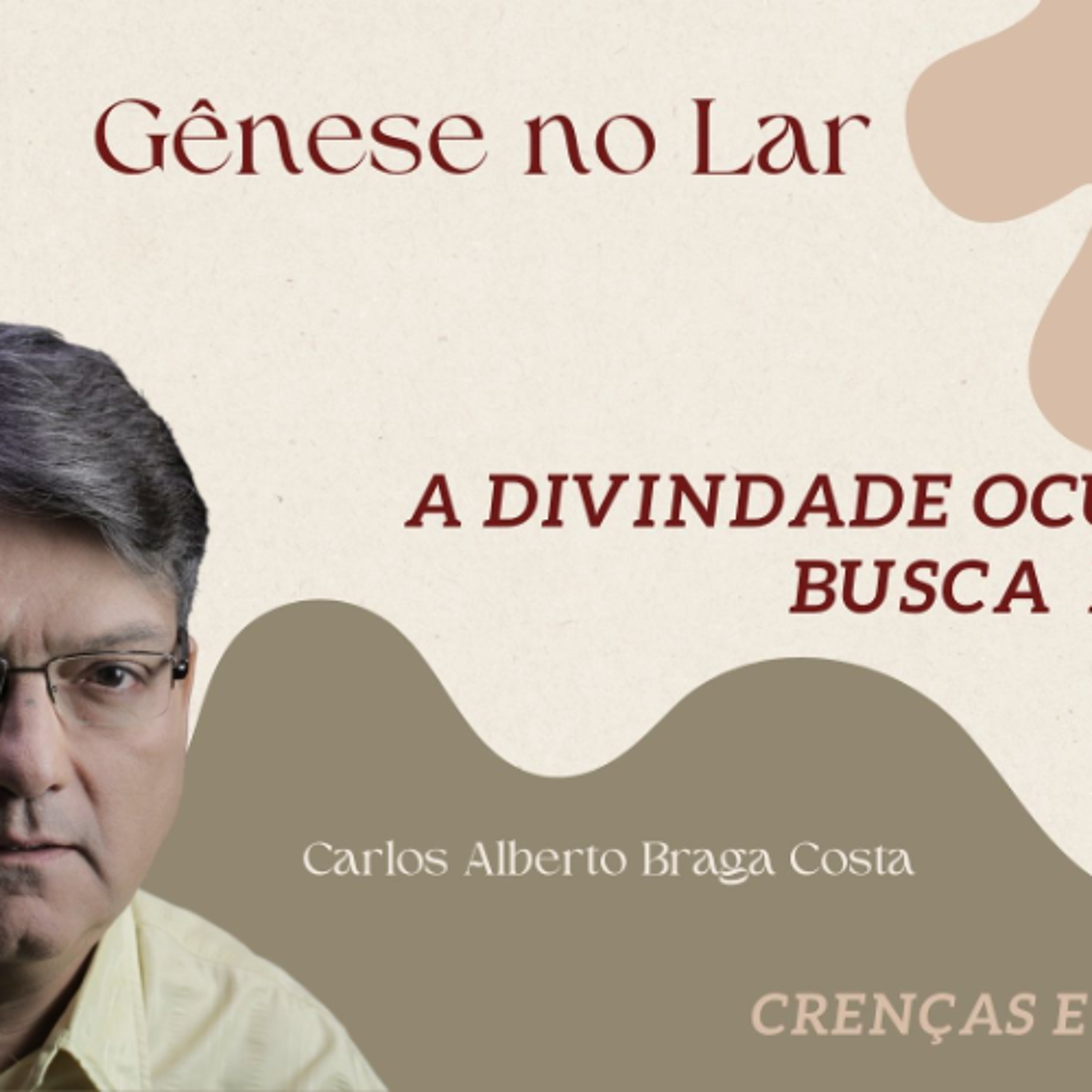 A DIVINDADE OCULTA E A BUSCA INTERIOR  - GNL #1322 episode artwork