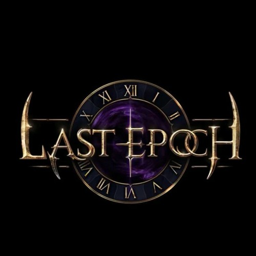 Last Epoch Main Theme (End Of Times Remix)