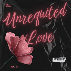 Unrequited Love #1