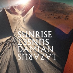Sunrise Sunset 07 - Damian Lazarus