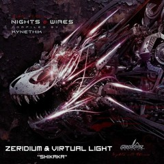Zeridium & Virtual Light - Shikaka