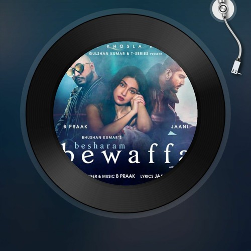 Besharam Bewaffa - B Praak (DjPunjab.Com).mp3