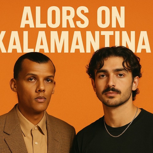 Alors on kalamantina