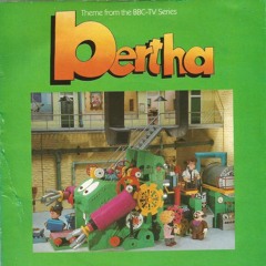 Bertha: T.O.M the Robot Song