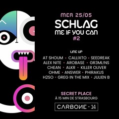 Ending Schlag Me If You Can #2 @ Griesheim - 25/05/22