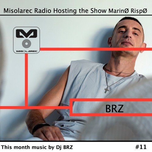 Radio Misolarec #11 Special Guest BRZ