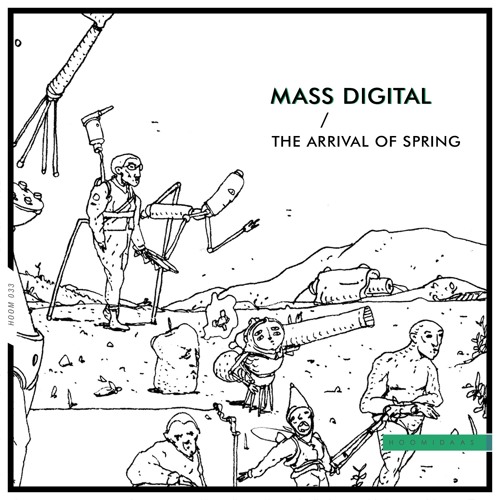 Mass Digital - The Arrival of Spring [Hoomidaas]