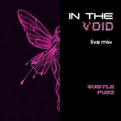 In the Void - Live Mix