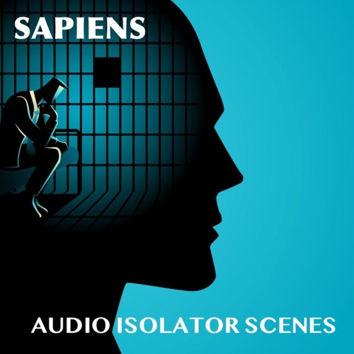 Audio Isolator - Scene 002 - Shattered Dreams - Sapiens /(feat. guest star O'Cardio)