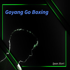 Goyang Go Boxing