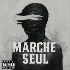 Marche seul