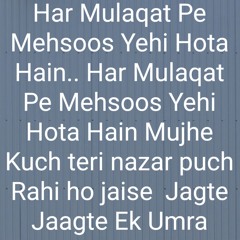 Har Mulaqat Pe Mehsoos-Yehi Hota Hain. (1).mp3