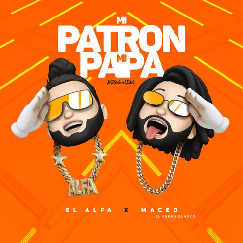 El Alfa ft Maceo - Mi Patrón Mi Papá - DJGabrielEdit (Intro+Outro 120BPM)