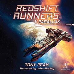 [Access] EPUB 🗃️ Parallax: A Space Opera Adventure (Redshift Runners, Book 1) by  To