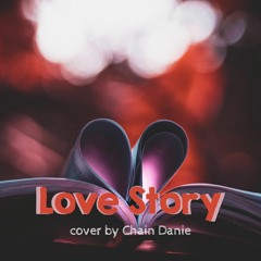 Love Story (Taylor’s Version) - Cover by Chain Danie