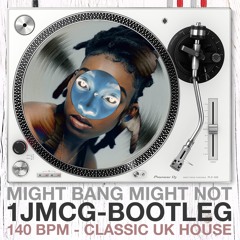 LITTLE SIMZ - MIGHT BANG MIGHT NOT - CLASSIC UK HOUSE BOOTLEG - FREE DL